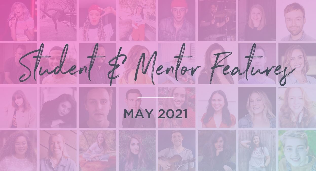 May 2021 Student & Mentor FeaturesGraphic