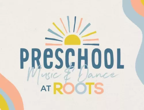 ROOTS Preschool Dance Program – Toddler Dance Classes